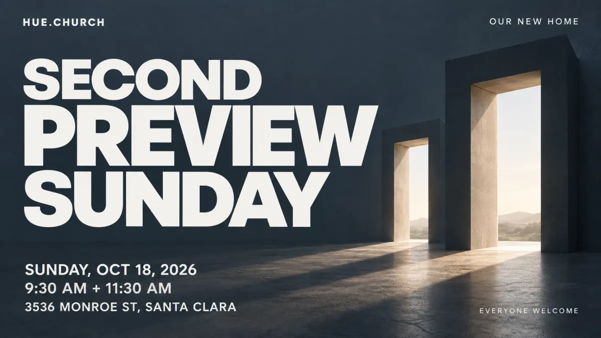 Second Preview Sunday — Hue.Church, Oct 18 · 9:30 + 11:30 AM · Monroe