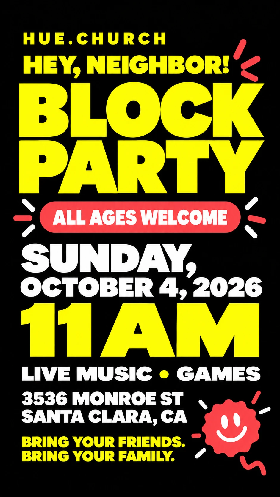 Story invitation: Hue.Church Block Party, October 4 at 11 AM, 3536 Monroe St, Santa Clara. Live music and games. Bring your friends and family.