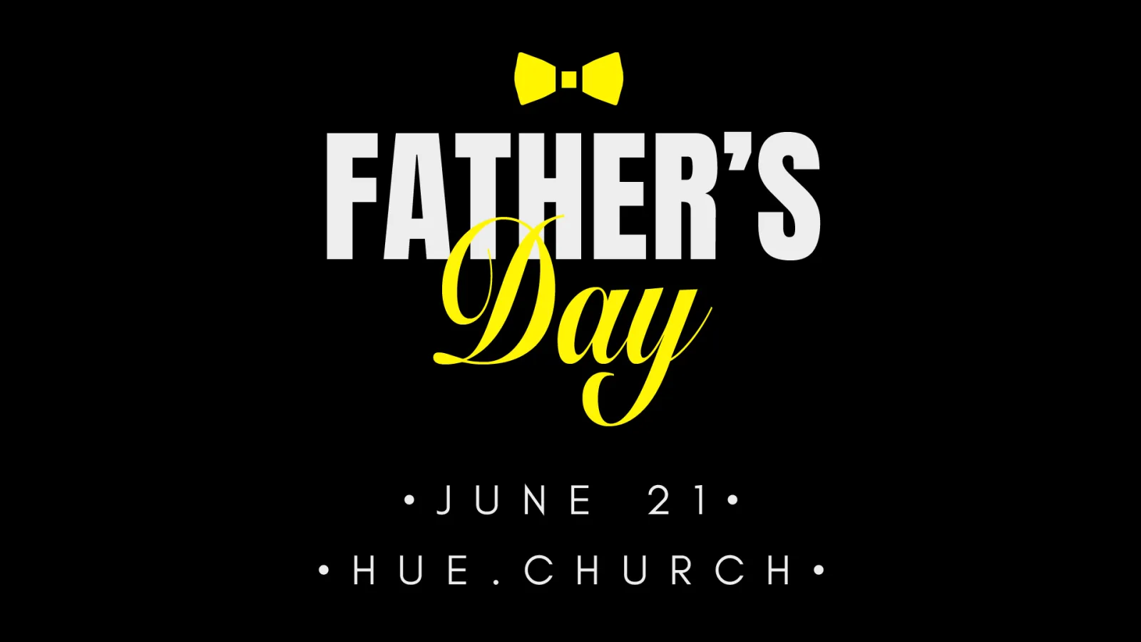 Father's Day at Hue Church Santa Clara — June 21, 2026 with a dad joke slam